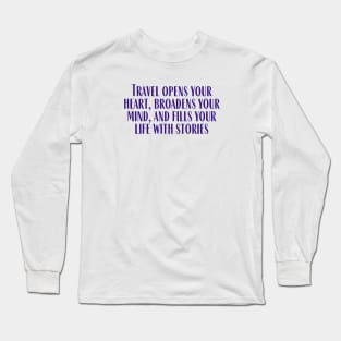 Travel Long Sleeve T-Shirt